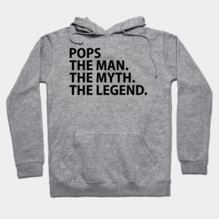 POPS THE MAN THE MYTH THE LEGEND Hoodie